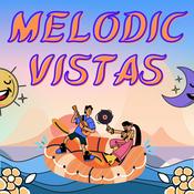 Podcast Melodic Vistas