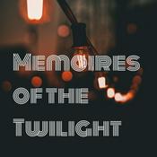 Podcast Memoires of the Twilight