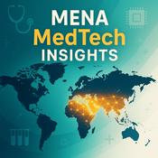 Podcast MENA MedTech Insights