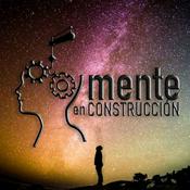 Podcast Mente en Construccion