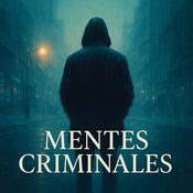 Podcast Mentes Criminales