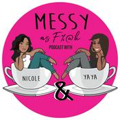 Podcast Messy AF Podcast