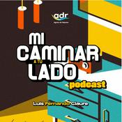 Podcast Mi Caminar a Tu Lado Podcast Cristiano