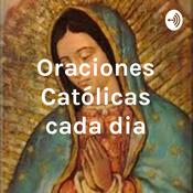 Podcast MI ENCUENTRO CON DIOS
Oraciones Católicas cada dia