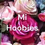 Podcast Mi Hoobies