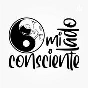 Podcast Mi Lado Consciente