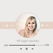 Podcast Mi Lugar Secreto — Mujeres