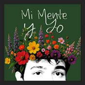 Podcast mi mente y yo