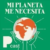 Podcast Mi planeta me necesita