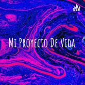 Podcast Mi Proyecto De Vida