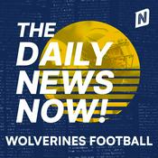 Podcast Michigan Wolverines Football | 2 Min News | The Daily News Now!