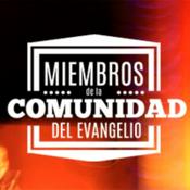 Podcast Miembros de la Comunidad del Evangelio