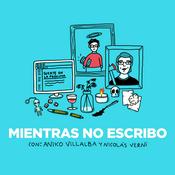 Podcast Mientras no escribo