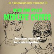 Podcast Mike and Kyle' Midlife Crisis