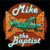 Podcast Mike the Baptist