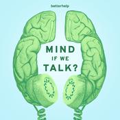 Podcast Mind If We Talk?