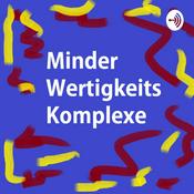 Podcast Minderwertigkeitskomplexe