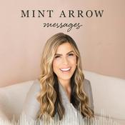 Podcast Mint Arrow Messages