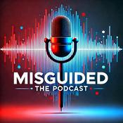 Podcast Misguided: The Podcast
