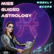 Podcast Miss Guided Astrology - Pisces Rising