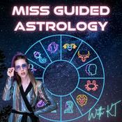 Podcast Miss Guided Astrology