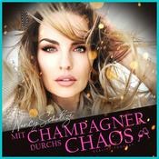 Podcast MIT CHAMPANGER DURCHS CHAOS