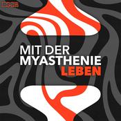 Podcast Mit der Myasthenie leben