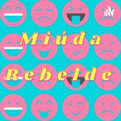 Podcast Miúda Rebelde