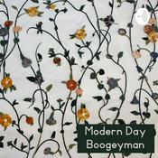 Podcast Modern Day Boogeyman