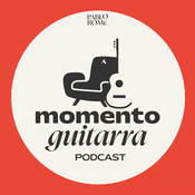 Podcast Momento Guitarra