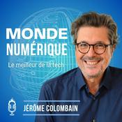 Podcast Monde Numérique (Actu des Technologies)