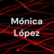 Podcast Mónica López