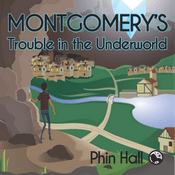 Podcast Montgomery's Trouble in the Underworld