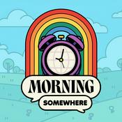 Podcast Morning Somewhere