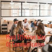 Podcast Most Effective Way Of Communication