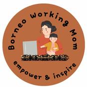 Podcast Borneo Working Mom