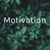Podcast Motivation