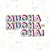 Podcast Mucha Muchacha