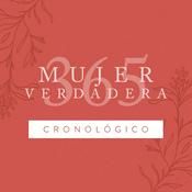 Podcast Mujer Verdadera 365 Cronológico