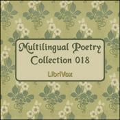 Podcast Multilingual Poetry Collection 018 by Various