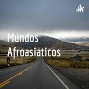 Podcast Mundos Afroasiaticos