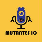 Podcast Mutantes