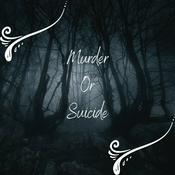 Podcast Murder or Suicide