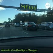 Podcast Muscular Pro Wrestling Volkswagen