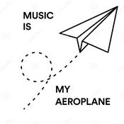 Podcast Music is my Aeroplane