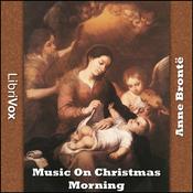 Podcast Music On Christmas Morning by Anne Brontë (1820 - 1849)