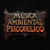 Podcast Música Ambiental Psicodélico Podcast