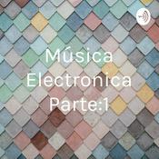 Podcast Música Electronica Parte:1