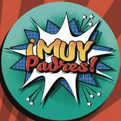Podcast ¡MUY PADRES! el NO manual para papás