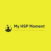 Podcast My HSP Moment